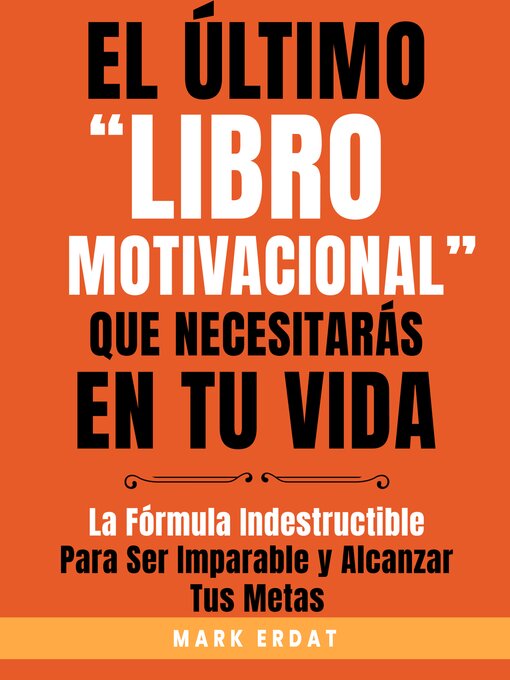 Title details for El último "libro motivacional" que necesitarás en tu vida by Mark Erdat - Available